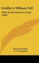 Schiller's William Tell: With an Introductory Essay (1878)