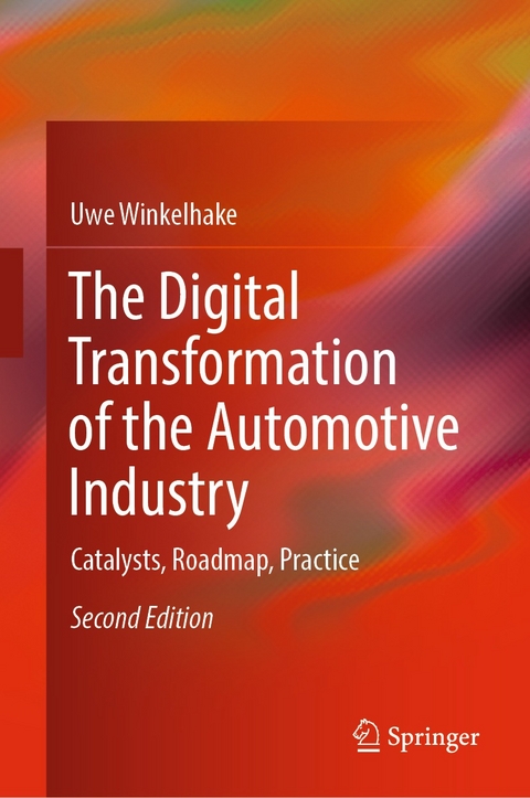 The Digital Transformation of the Automotive Industry -  Uwe Winkelhake