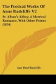 The Poetical Works Of Anne Radcliffe V2