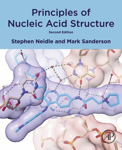 Principles of Nucleic Acid Structure -  Stephen Neidle,  Mark Sanderson