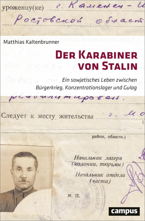 Der Karabiner von Stalin -  Matthias Kaltenbrunner