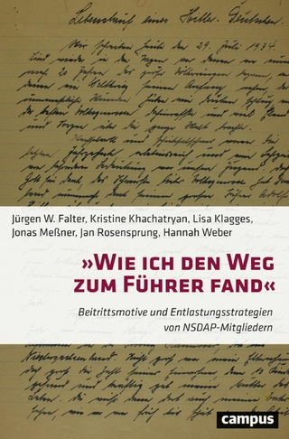 »Wie ich den Weg zum Führer fand« - Jürgen W. Falter; Jürgen W. Falter; Kristine Khachatryan; Lisa Klagges; Jonas Meßner; Jan Rosensprung; Hannah Weber