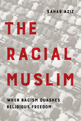 The Racial Muslim - Sahar F. Aziz