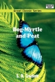 Bog-Myrtle and Peat - S R Crockett