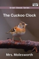 Cuckoo Clock - Mrs Molesworth