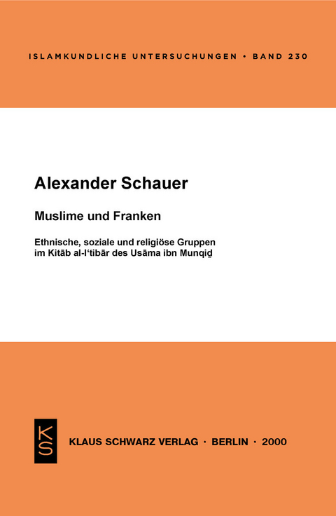 Muslime und Franken -  Alexander Schauer