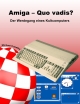 Amiga – Quo vadis - Michael Kukafka