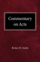 Commentary on Acts - Robert H Smith