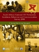 South African National HIV Prevalence, Incidence, Behaviour and Communication Survey, 2008 - O. Shisana; T. Rehle; L. C. Simbayi; K. Zuma