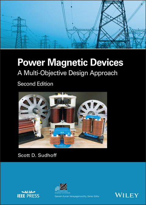 Power Magnetic Devices -  Scott D. Sudhoff