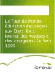 Le Tour du Monde; Éducation des nègres aux États-Unis Journal des voyages et des voyageurs; 2e Sem. 1905