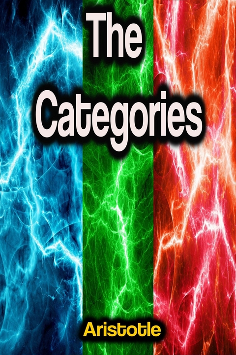 The Categories -  Aristotle