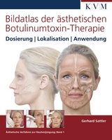 Bildatlas der ästhetischen Botulinumtoxin-Therapie - Gerhard Sattler