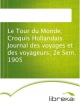 Le Tour du Monde; Croquis Hollandais Journal des voyages et des voyageurs; 2e Sem. 1905