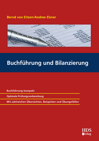 Buchführung und Bilanzierung - Bernd von Eitzen; Andree B. Elsner