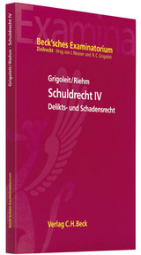 Schuldrecht IV - Hans Christoph Grigoleit, Thomas Riehm