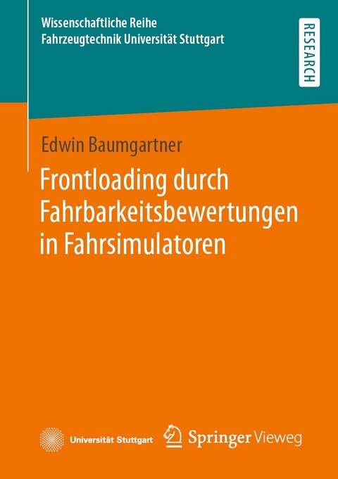 Frontloading durch Fahrbarkeitsbewertungen in Fahrsimulatoren - Edwin Baumgartner