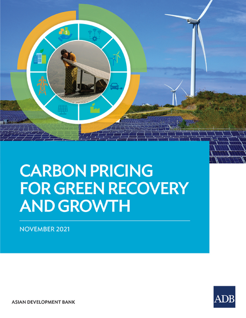 Carbon Pricing for Green Recovery and Growth -  Asian Development Bank