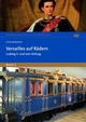 Versailles auf Rädern: Ludwig II. und sein Hofzug (Objektgeschichten aus dem DB Museum)