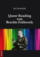 Queer Reading von Brechts Frühwerk
