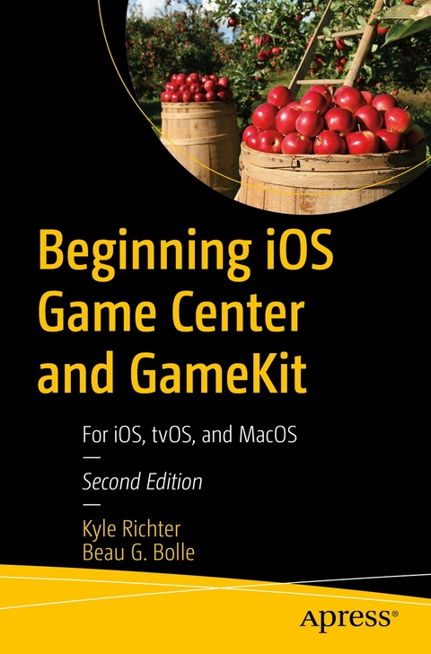 Beginning iOS Game Center and GameKit -  Beau G. Bolle,  Kyle Richter