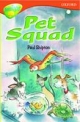 Oxford Reading Tree: Stage 13: TreeTops: More Stories B: Pet Squad (Treetops Fiction)