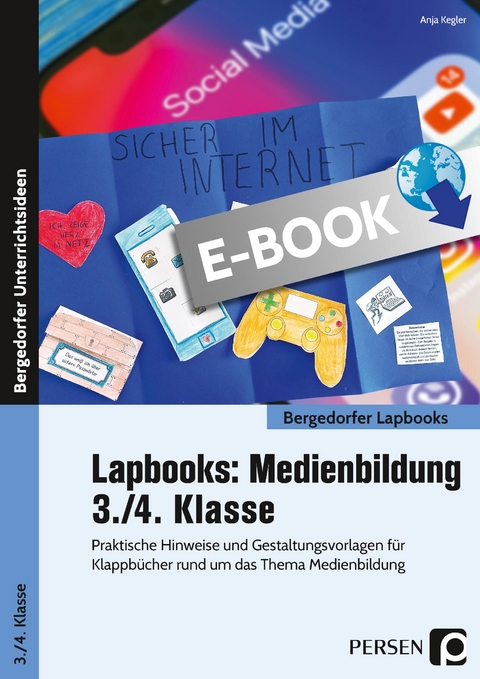 Lapbooks: Medienbildung - 3./4. Klasse - Anja Kegler