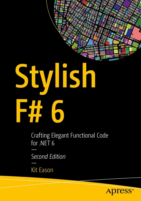 Stylish F# 6 -  Kit Eason