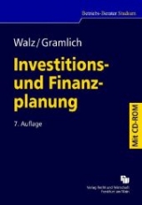 Investitions- und Finanzplanung - Hartmut Walz, Dieter Gramlich