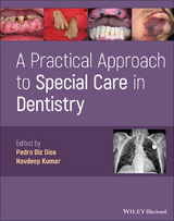 Practical Approach to Special Care in Dentistry - 