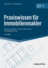 Praxiswissen für Immobilienmakler -  Alexander C. Blankenstein