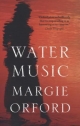 Water Music - Orford Margie Orford