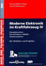 Moderne Elektronik im Kraftfahrzeug, IV: - Bernard Bäker