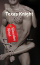 Texas Knight - Houston Heat - M. C. Steinweg