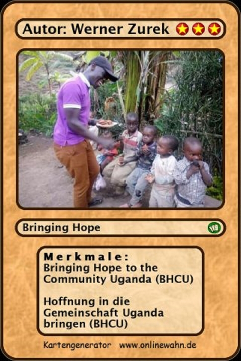 Bringing Hope to the Community Uganda (BHCU) Hoffnung in die Gemeinschaft Uganda bringen (BHCU) - Werner Baron v. Zurek Eichenau