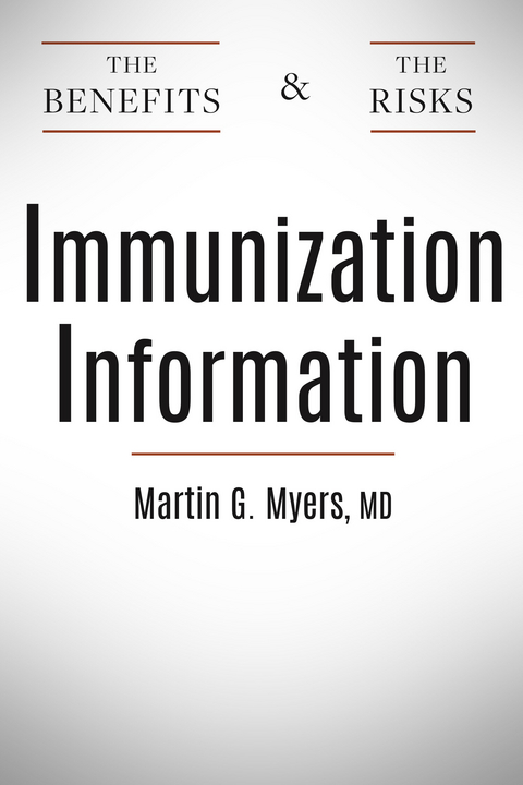 Immunization Information -  Martin G. Myers