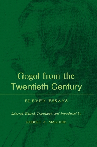 Gogol From the Twentieth Century - Robert A. Maguire