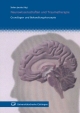 Neurowissenschaften und Traumatherapie Grundlagen und Behandlungskonzepte