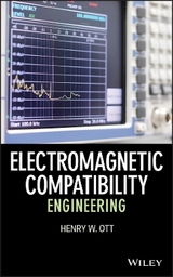 Electromagnetic Compatibility Engineering - Ott, Henry W.