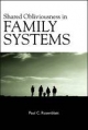 Shared Obliviousness in Family Systems - Paul C. Rosenblatt