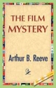 Film Mystery - Arthur Benjamin Reeve