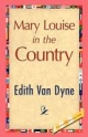 Mary Louise in the Country - Edith Van Dyne