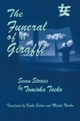 The Funeral of a Giraffe - Kyoko Iriye Selden; Taeko Tomioka; Noriko Mizuta