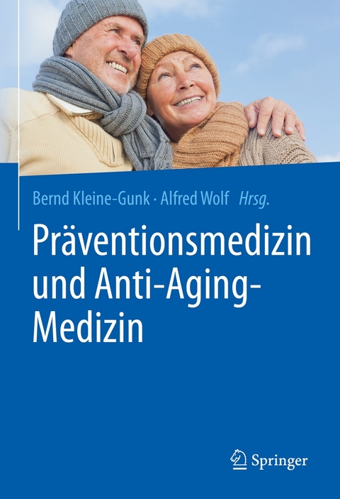 Präventionsmedizin und Anti-Aging-Medizin - 