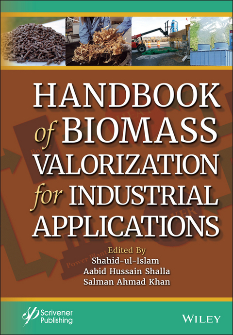 Handbook of Biomass Valorization for Industrial Applications - 