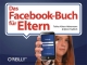 Das Facebook-Buch für Eltern - Tobias Albers-Heinemann
