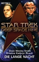 Star Trek - Deep Space Nine: Die lange Nacht: Roman Dean Wesley Smith Author