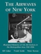 The Airwaves of New York - Bill Jaker; Frank Sulek; Peter Kanze