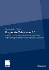 Corporate Television 2.0 - Bernadette Bürgi