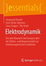 Elektrodynamik - Siegmund Brandt, Hans Dieter Dahmen, Claus Grupen, Tilo Stroh